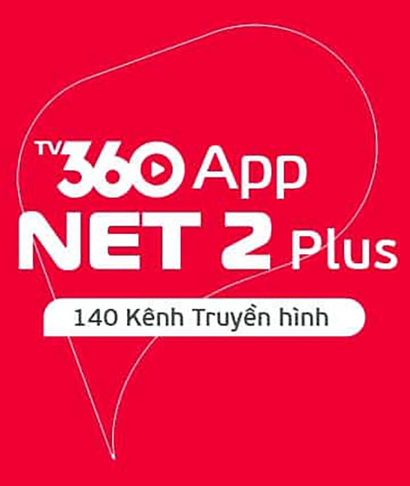 Gói COMBO Internet & truyền hình Viettel TV360APP – NET2PLUS