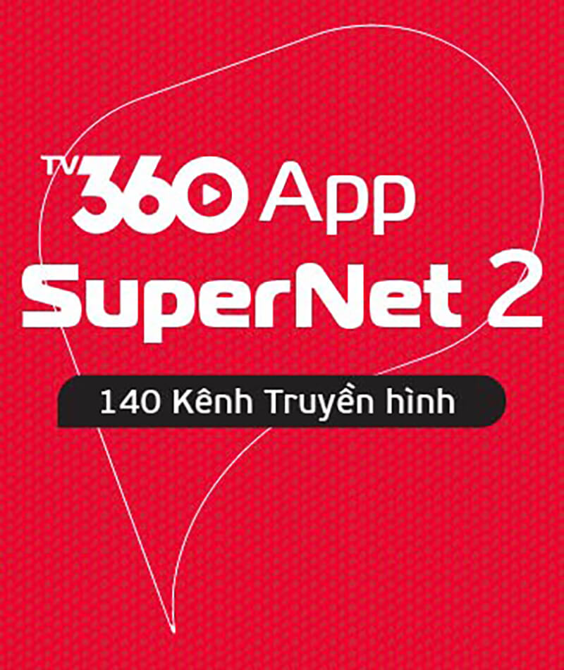 Gói Combo Internet - truyền hình Viettel TV360APP – SUPERNET2