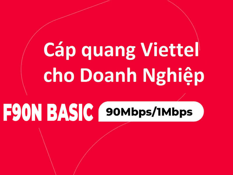 Gói Internet cáp quang F90N BASIC Viettel dành cho doanh nghiệp